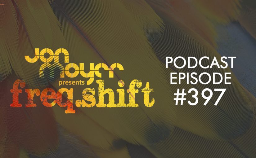 freqshift podcast episode 397