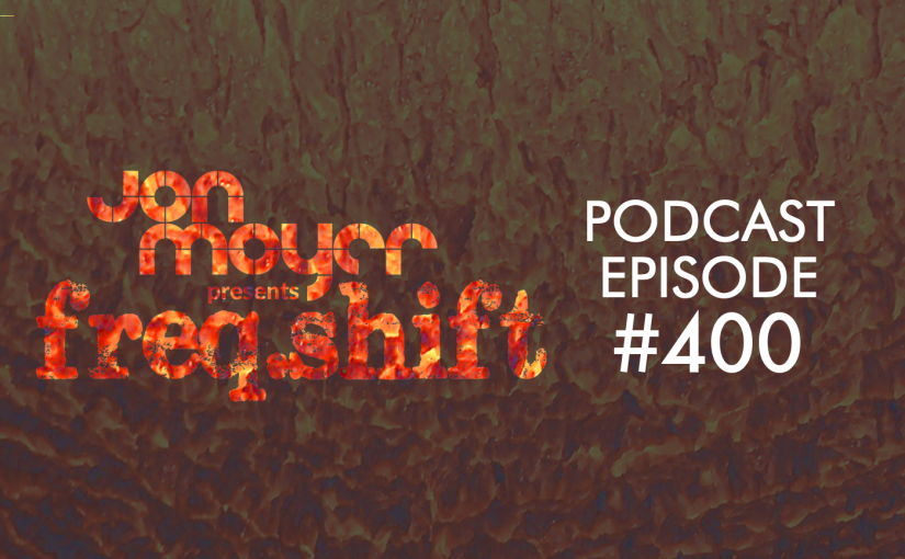 freqshift podcast episode 400