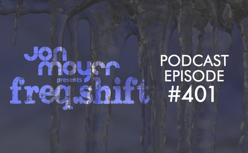 freqshift podcast episode 401